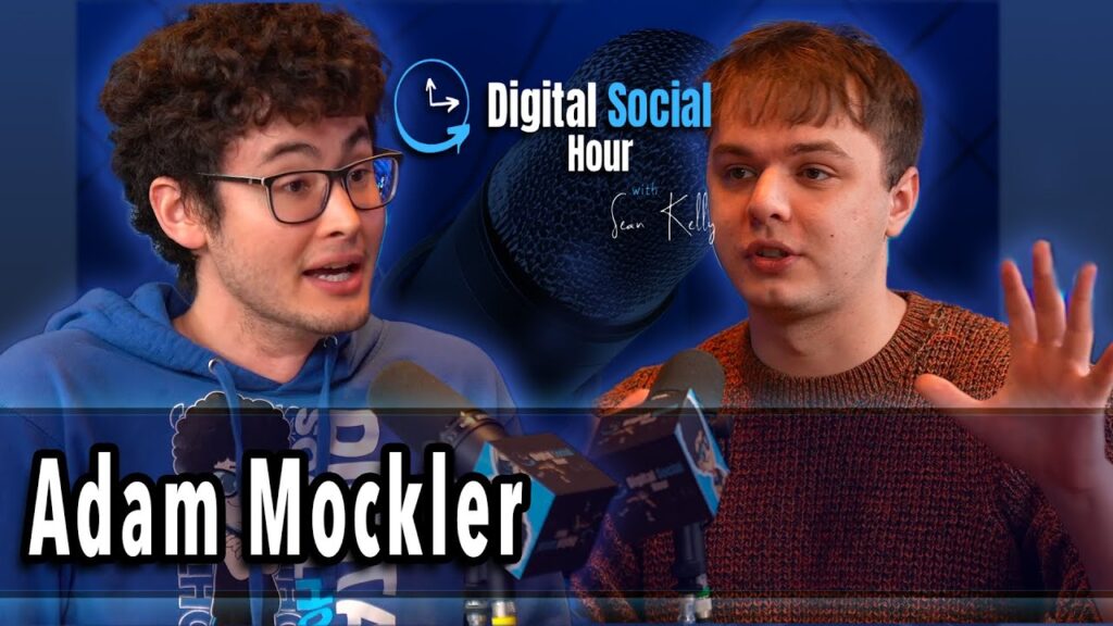 Adam Mockler on the Digital Social Hour with Sean Kelly