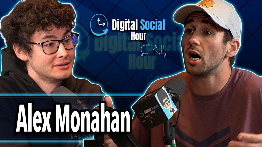 Alex Monahan on the Digital Social Hour with Sean Kelly