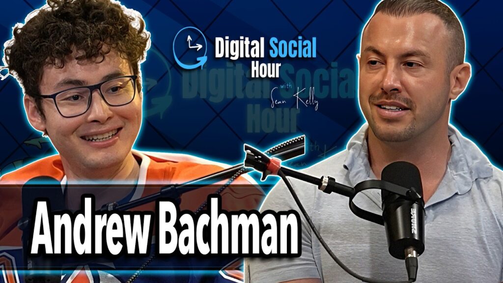 Andrew Bachman on the Digital Social Hour with Sean Kelly