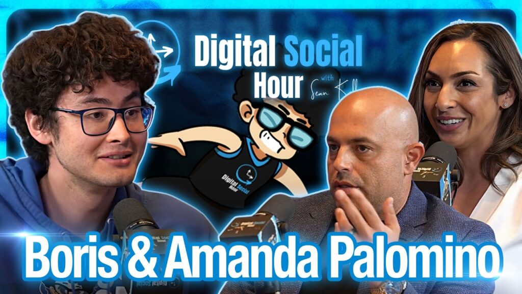 Boris & Amanda Palomino on the Digital Social Hour with Sean Kelly