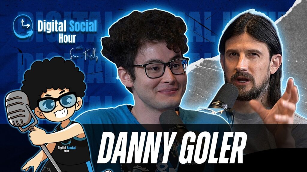 Danny Goler on the Digital Social Hour with Sean Kelly