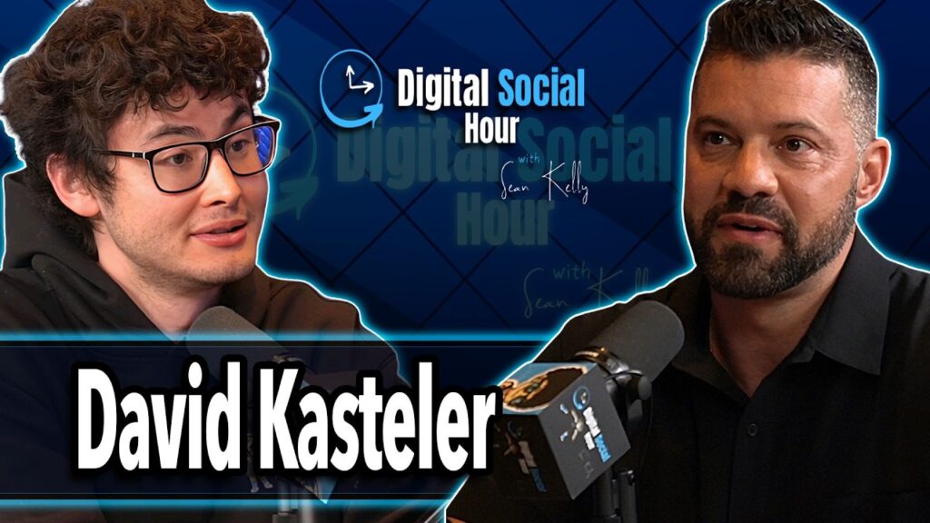 David Kasteler on the Digital Social Hour with Sean Kelly