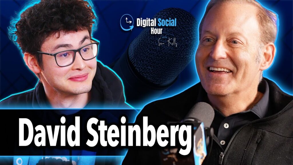 David Steinberg on the Digital Social Hour with Sean Kelly