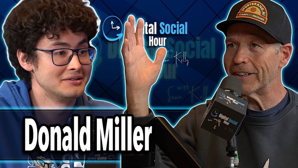 Donald Miller on the Digital Social Hour with Sean Kelly