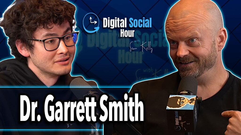 Dr. Garrett Smith on the Digital Social Hour with Sean Kelly