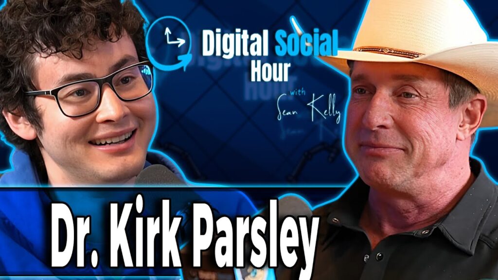 Dr. Kirk Parsley on the Digital Social Hour with Sean Kelly