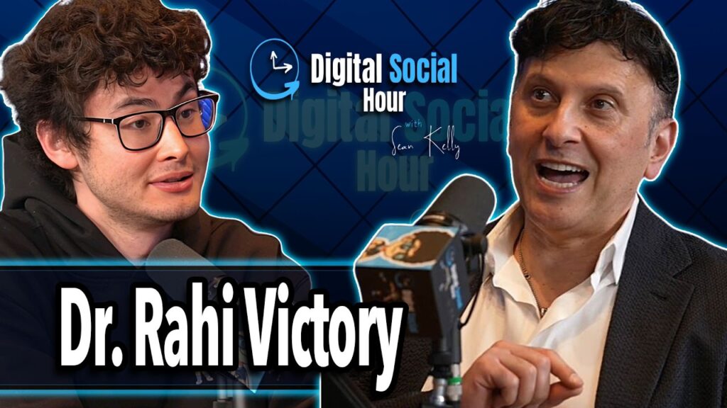Dr. Rahi Victory on the Digital Social Hour with Sean Kelly