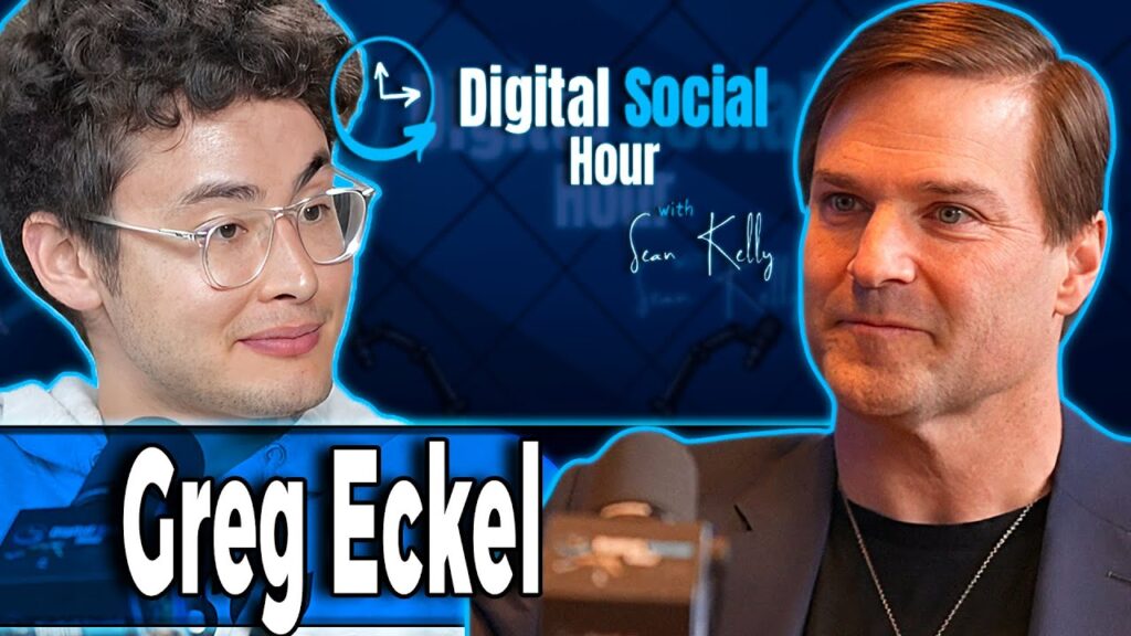 Greg Eckel on the Digital Social Hour with Sean Kelly