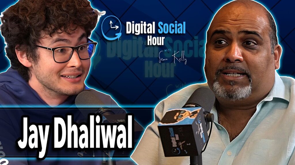 Jay Dhaliwal on the Digital Social Hour with Sean Kelly