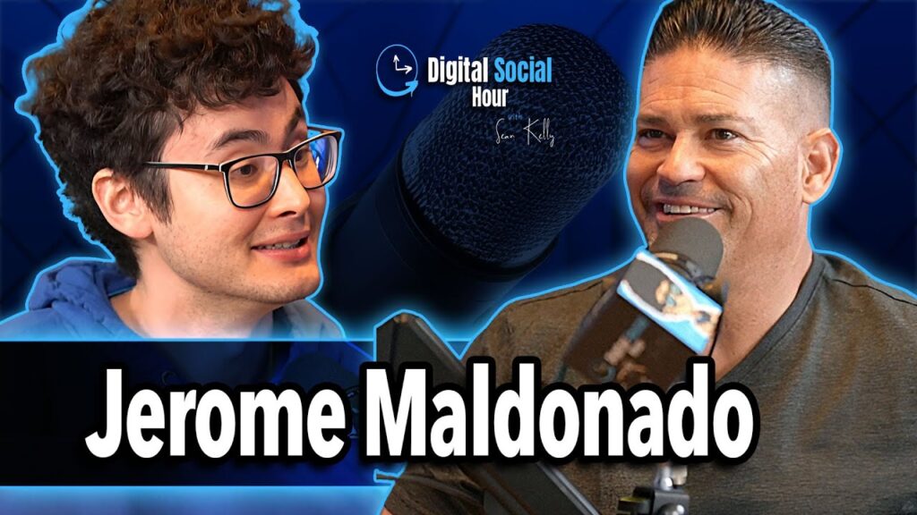 Jerome Maldonado on the Digital Social Hour with Sean Kelly