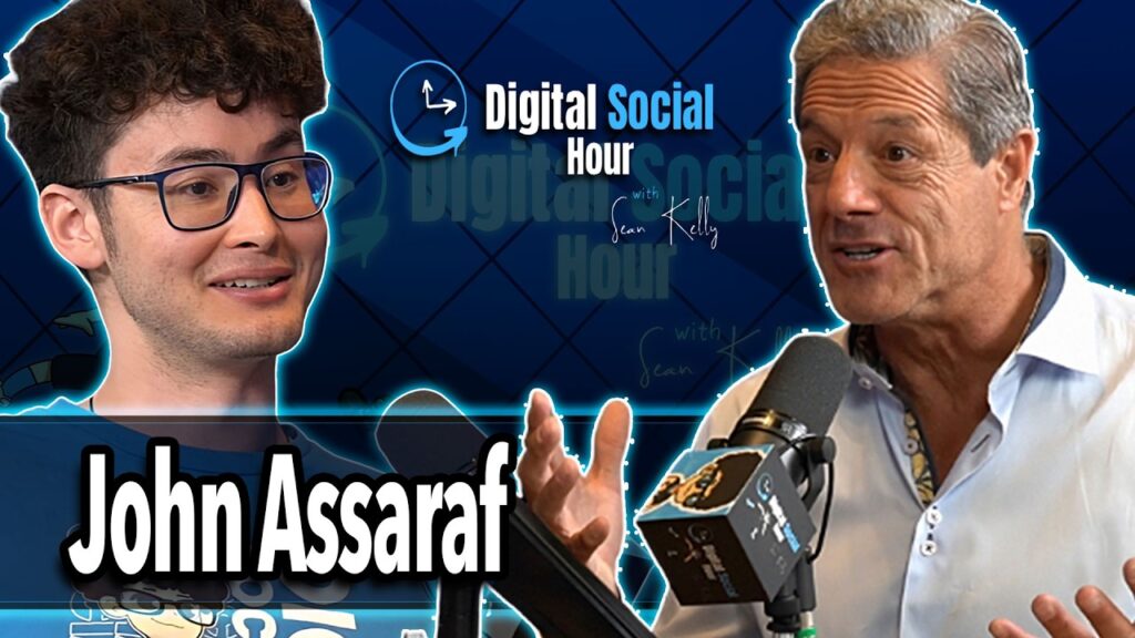 John Assaraf on the Digital Social Hour with Sean Kelly