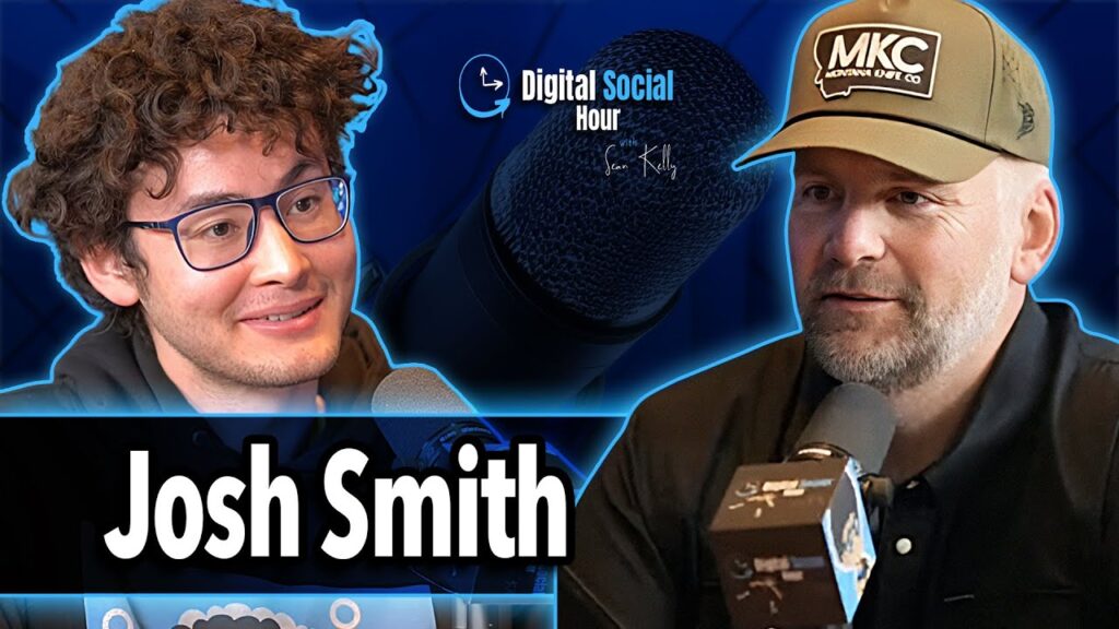Josh Smith on the Digital Social Hour with Sean Kelly
