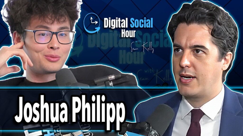 Joshua Philipp on the Digital Social Hour with Sean Kelly