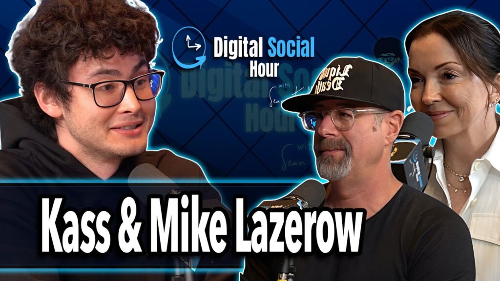 Kass & Mike Lazerow on the Digital Social Hour with Sean Kelly