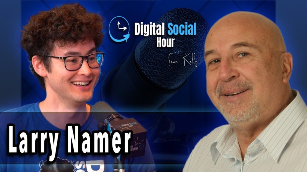 Larry Namer on the Digital Social Hour with Sean Kelly