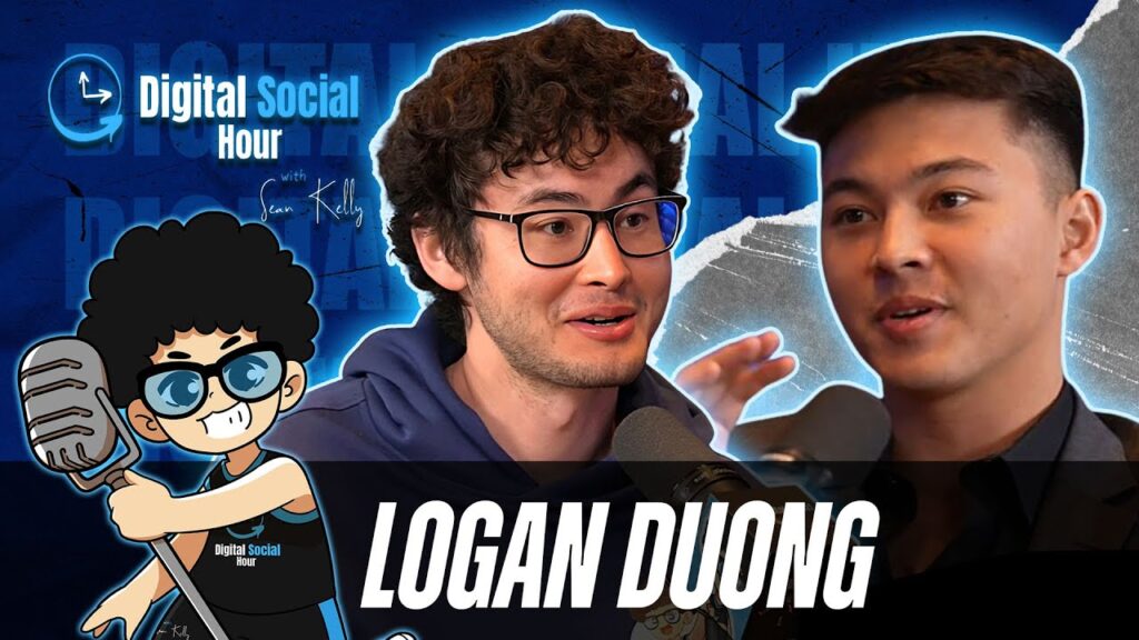 Logan Duong on the Digital Social Hour with Sean Kelly