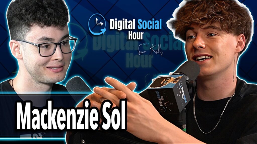 Mackenzie Sol on the Digital Social Hour with Sean Kelly