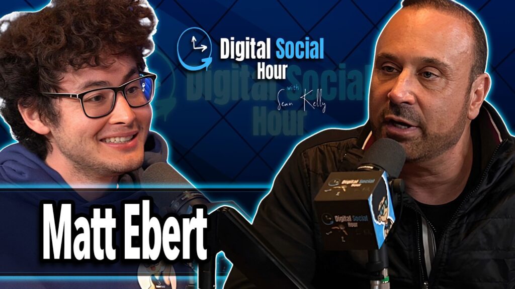 Matt Ebert on the Digital Social Hour with Sean Kelly
