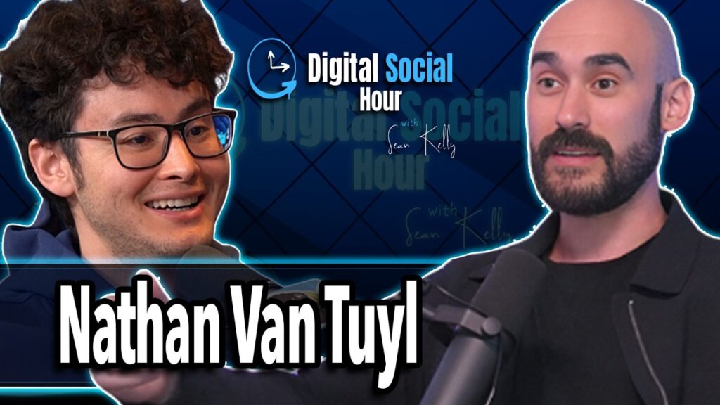 Nathan Van Tuyl on the Digital Social Hour with Sean Kelly