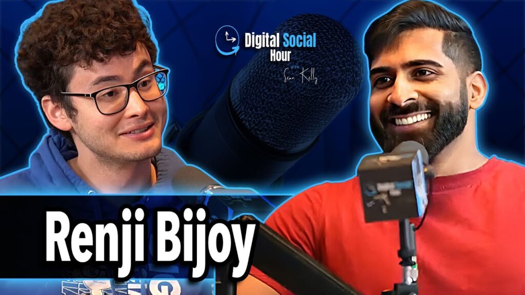 Renji Bijoy on the Digital Social Hour with Sean Kelly