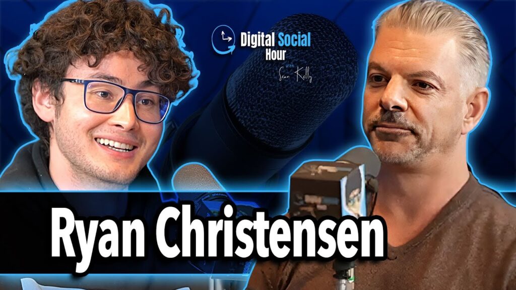 Ryan Christensen on the Digital Social Hour with Sean Kelly