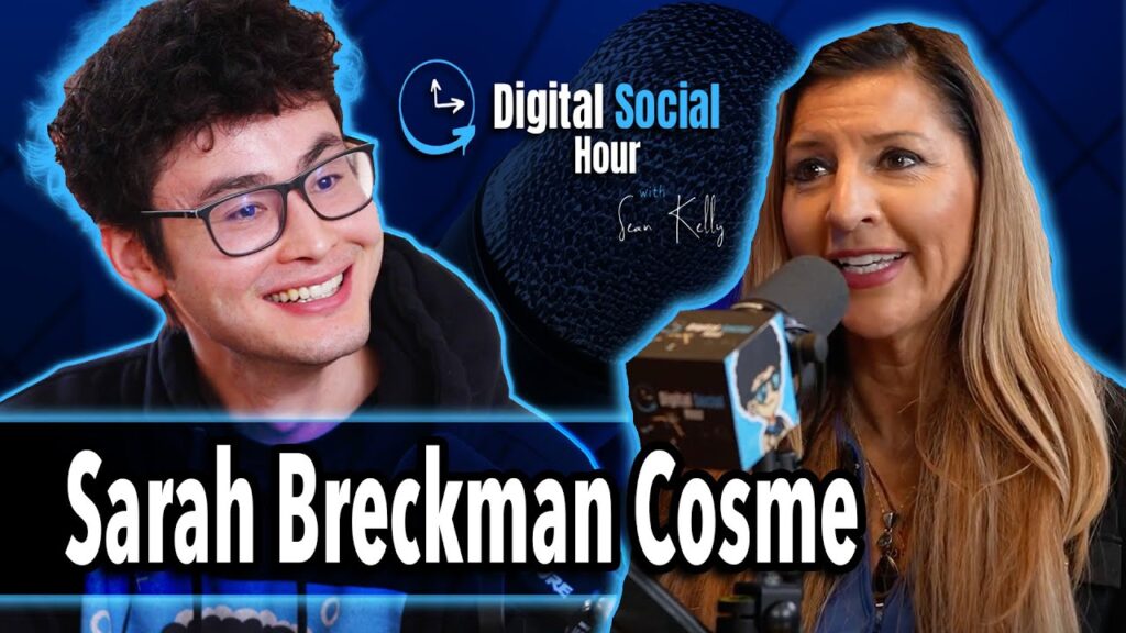 Sarah Breskman Cosme on the Digital Social Hour with Sean Kelly