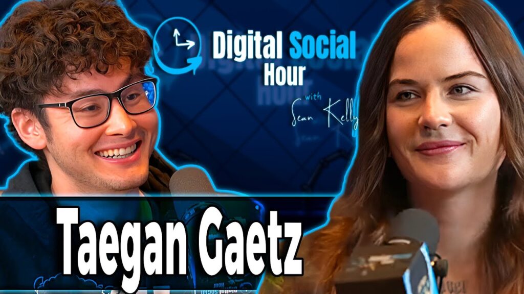 Taegan Gaetz on the Digital Social Hour with Sean Kelly