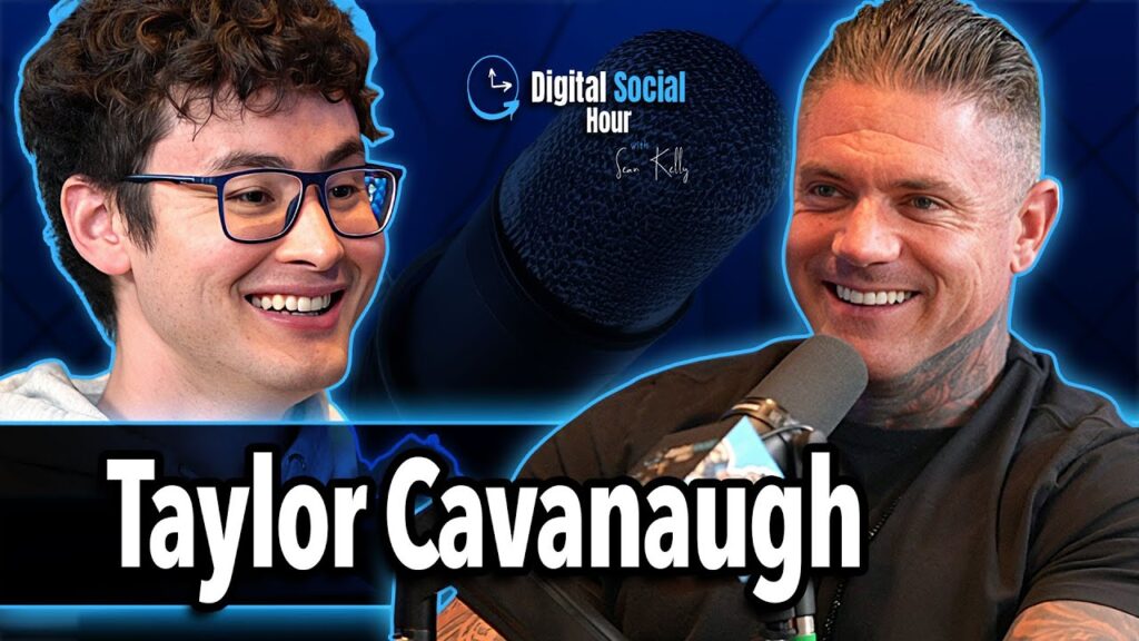 Taylor Cavanaugh on the Digital Social Hour with Sean Kelly