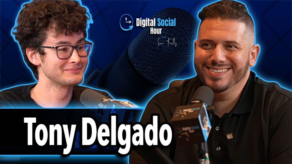 Tony Delgado on the Digital Social Hour with Sean Kelly