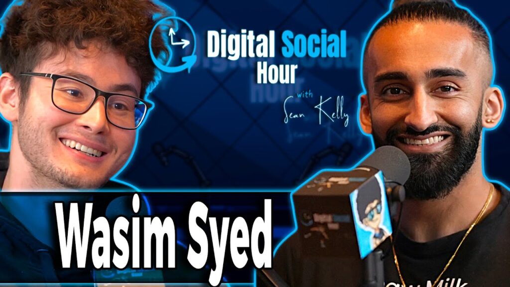 Wasim Syed on the Digital Social Hour with Sean Kelly