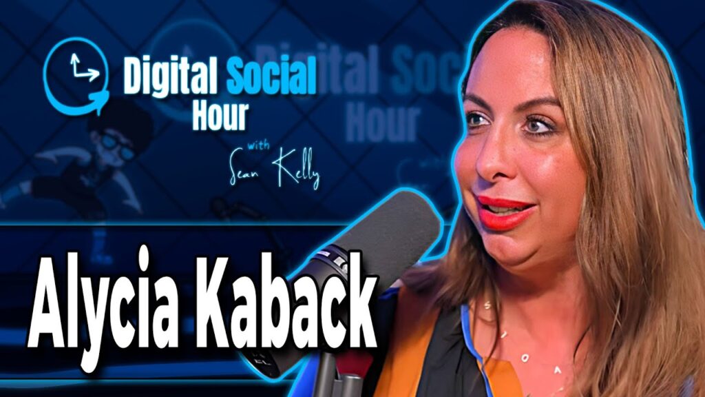 Alycia Kaback on the Digital Social Hour with Sean Kelly