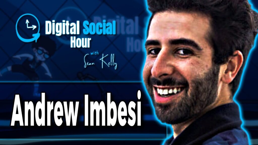 Andrew Imbesi on the Digital Social Hour with Sean Kelly