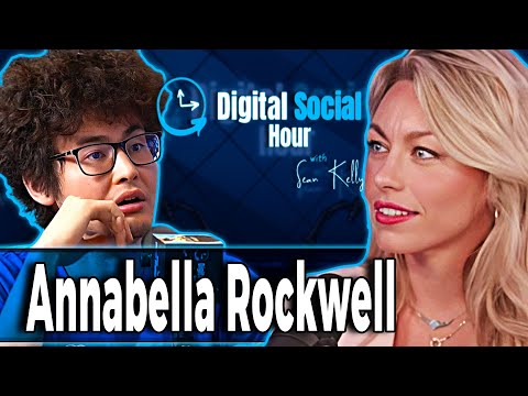 Annabella Rockwell on the Digital Social Hour with Sean Kelly