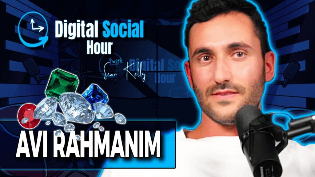 Avi Rahmanim on the Digital Social Hour with Sean Kelly