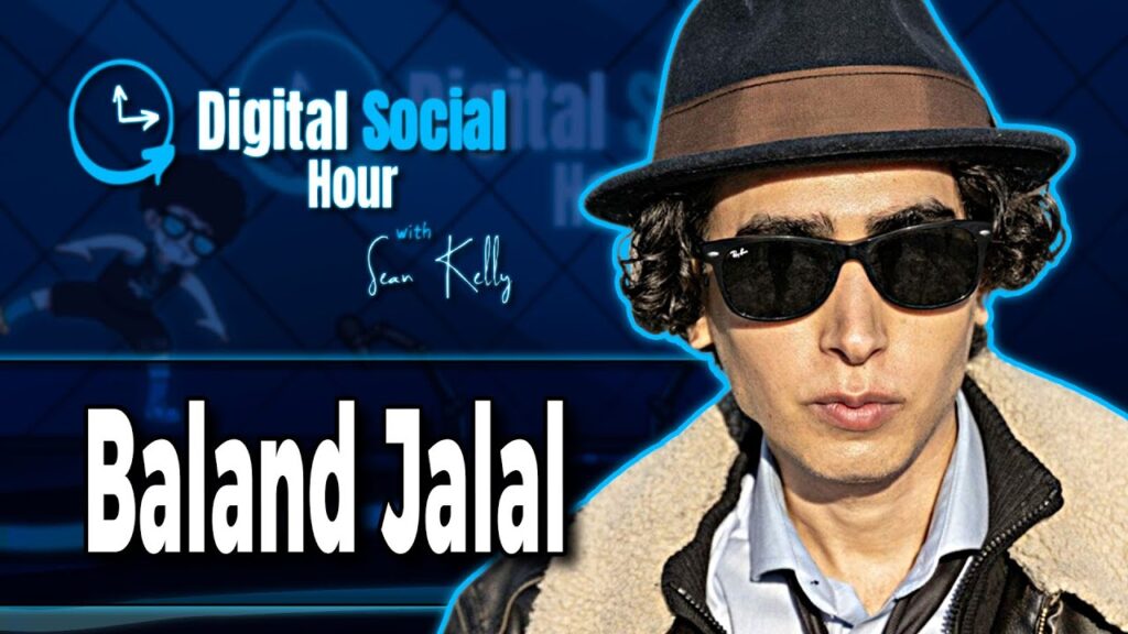 Baland Jalal on the Digital Social Hour with Sean Kelly