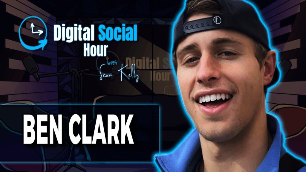 Ben Clark on the Digital Social Hour with Sean Kelly