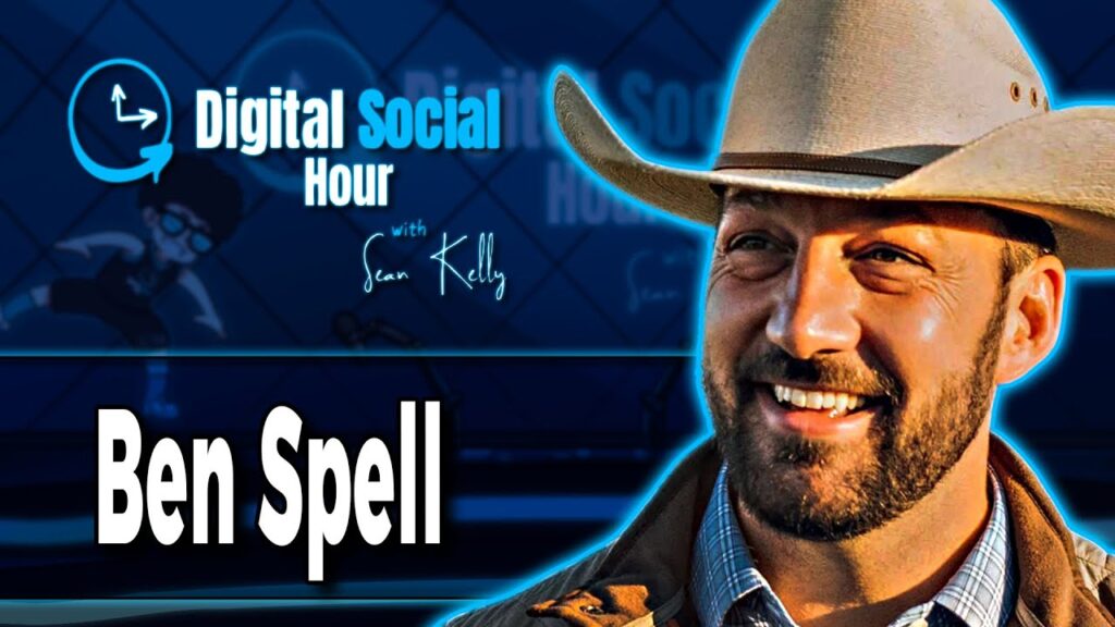 Ben Spell on the Digital Social Hour with Sean Kelly