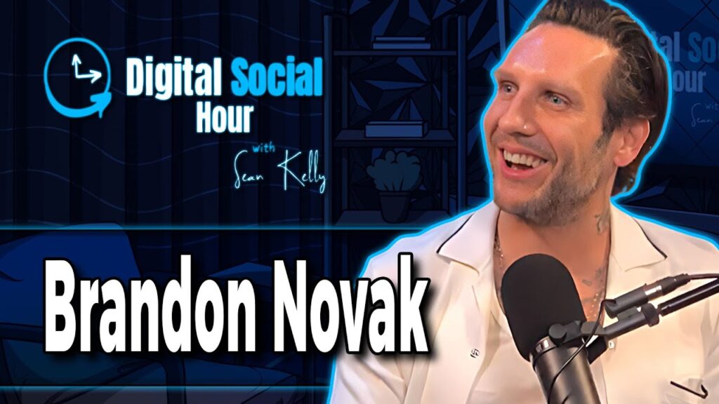 Brandon Novak on the Digital Social Hour with Sean Kelly