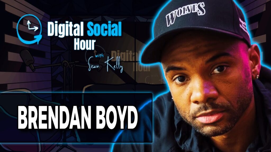Brendan Boyd on the Digital Social Hour with Sean Kelly