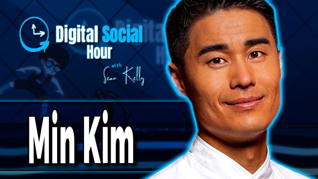 Chef Min Kim on the Digital Social Hour with Sean Kelly