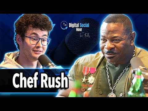 Chef Rush on the Digital Social Hour with Sean Kelly