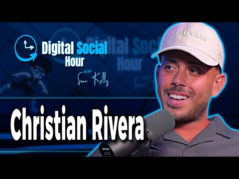 Christian Rivera on the Digital Social Hour with Sean Kelly