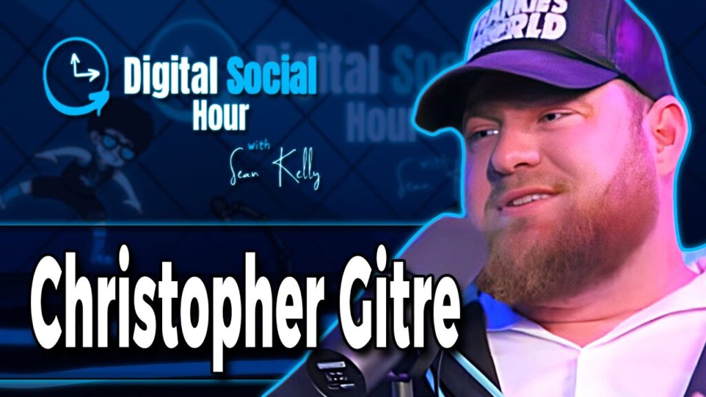 Christopher Gitre on the Digital Social Hour with Sean Kelly