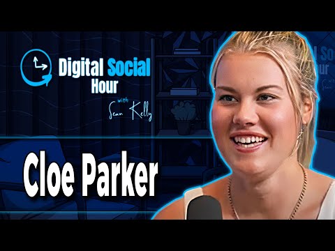 Cloe Parker on the Digital Social Hour with Sean Kelly