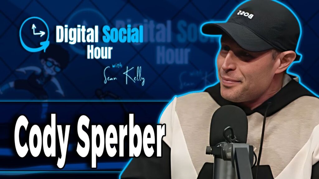 Cody Sperber on the Digital Social Hour with Sean Kelly