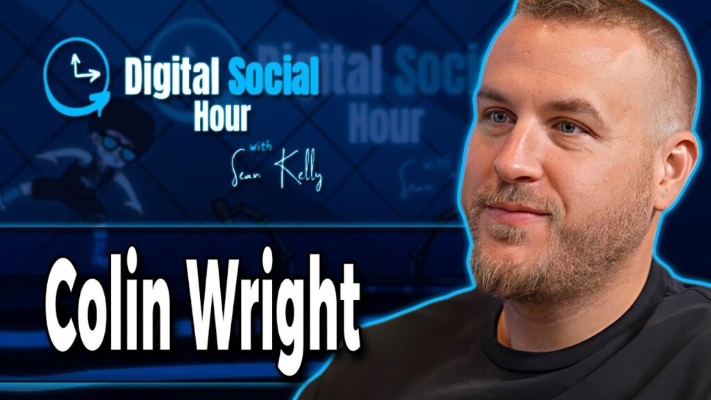 Colin Wright on the Digital Social Hour with Sean Kelly