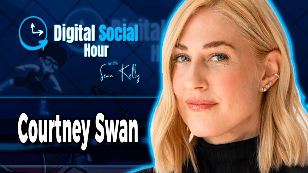 Courtney Swan on the Digital Social Hour with Sean Kelly