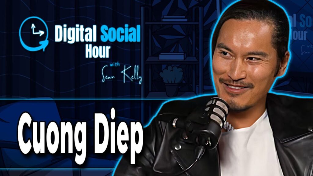 Cuong Diep on the Digital Social Hour with Sean Kelly