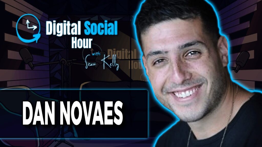 Dan Novaes on the Digital Social Hour with Sean Kelly