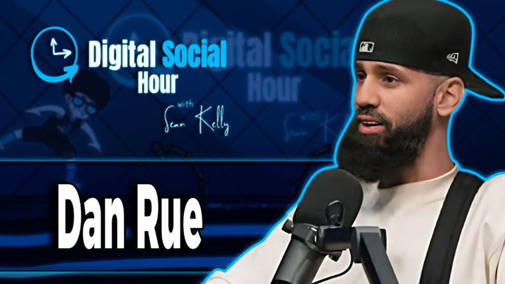 Dan Rue on the Digital Social Hour with Sean Kelly